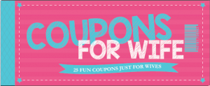 Coupon for Wife